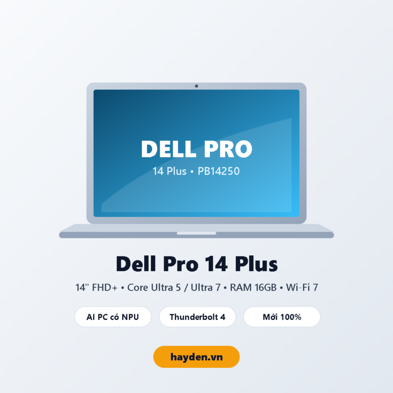 Laptop Dell Pro 14 Plus PB14250 Core Ultra 5 Ultra 7 mới 100% tại HAYDEN.vn