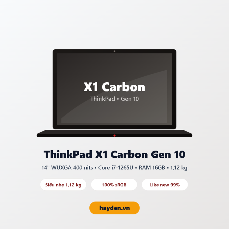 Lenovo ThinkPad X1 Carbon Gen 10 Core i7-1265U RAM 16GB tại HAYDEN.vn